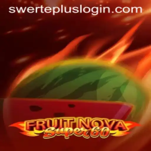 Exploring the Thrills of FruitNovaSuper60: A Game Packed with Excitement