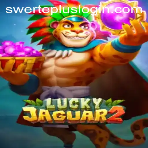 Exploring the Excitement of Luckyjaguar2: Unleashing the Power of Swerteplus