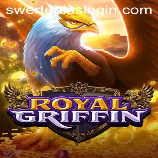 RoyalGriffin: The Exciting New Game with a Twist of Swerteplus
